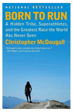 Born to Run by Christopher McDougall, book cover